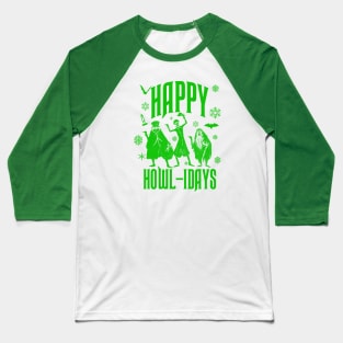 Happy Howlidays Baseball T-Shirt